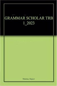 GRAMMAR SCHOLAR TRB 7_2023