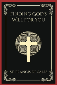 Finding God's Will for You
