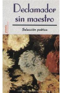 Declamador Sin Maestro