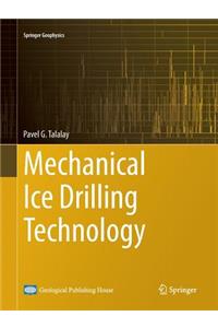 Mechanical Ice Drilling Technology