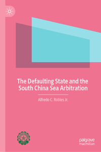 Defaulting State and the South China Sea Arbitration