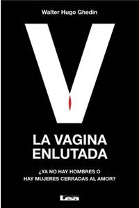 La Vagina Enlutada