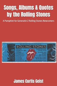Songs, Albums & Quotes by the Rolling Stones