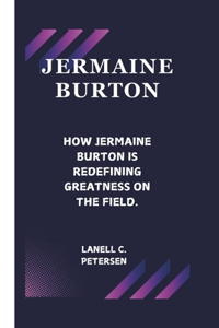 Jermaine Burton
