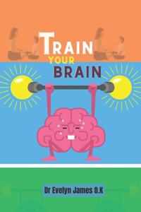 Train Your Brain