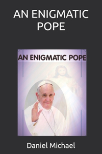 Enigmatic Pope