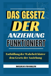 Gesetz Der Anziehung Funktioniert