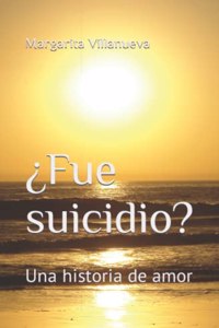 ¿Fue suicidio?