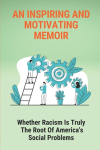 An Inspiring And Motivating Memoir