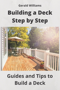 Building a Deck Step by Step