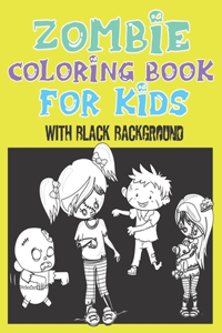 zombie coloring book for kids with black background