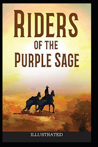 Riders of the Purple Sage Illustrated