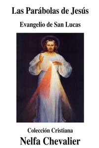 Las Parábolas de Jesús-Ilustrada