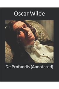 De Profundis (Annotated)