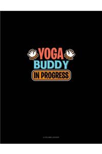 Yoga Buddy In Progress