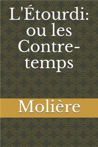 L'Étourdi ou les Contre-temps