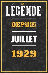 La Légende Depuis JUILLET 1929