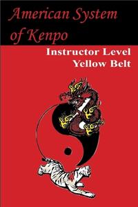 American System of Kenpo Instructor Level Yellow Belt