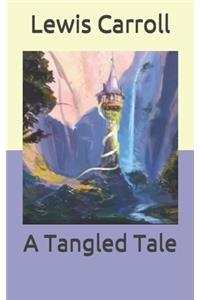 A Tangled Tale