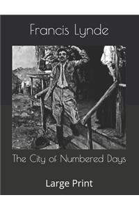The City of Numbered Days