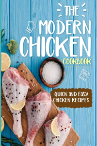 The Modern Chicken Cookbook