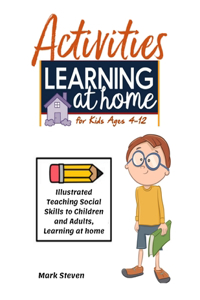 Activities Learning at Home for Kids Ages 4-12