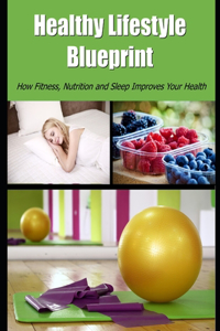 Healthy Lifestyle Blueprint