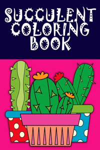 Succulent Coloring Book