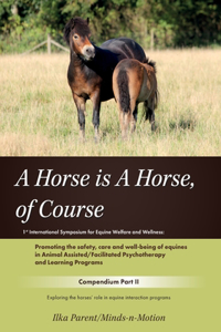 Horse is a Horse, of Course!?