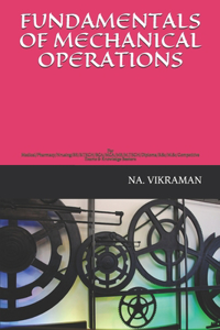 Fundamentals of Mechanical Operations