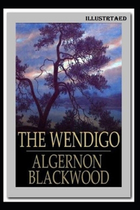 The Wendigo Illustrated