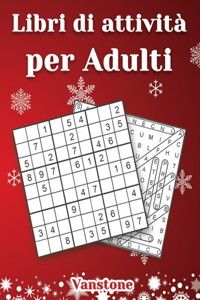 Libri di attività per Adulti: 200 Sudoku e parole intrecciate - con soluzioni (Edizione natalizia)