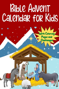Bible Advent Calendar For Kids With Coloring Pages and Challanges