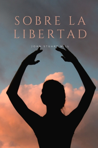 Sobre la Libertad