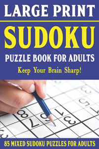 Large Print Sudoku Puzzle Book For Adults