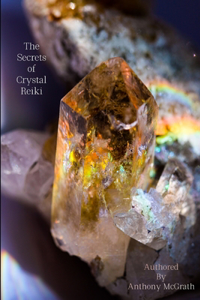 Secrets of Crystal Reiki