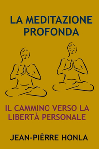 Meditazione Profonda