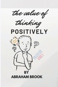 The value of thinking positively