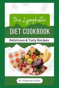 Lymphatic Diet Cookbook