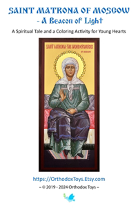 Saint Matrona of Moscow - A Beacon of Light