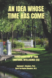 Idea Whose Time Has Come