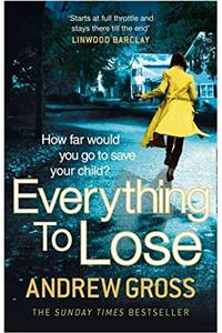 Everything to Lose