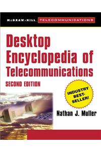 Desktop Encyclopedia of Telecommunications