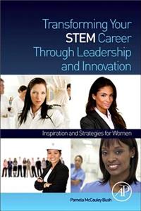 Transforming Your Stem Career Through Leadership and Innovation