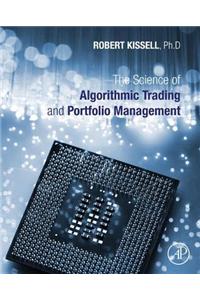 The Science of Algorithmic Trading and Portfolio Management