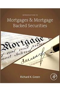 Introduction to Mortgages & Mortgage Backed Securities