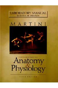 Lab Manual for Fundamentals of Anatomy and Physiology