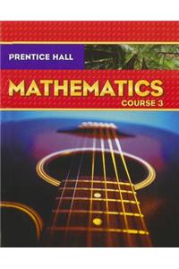 Prentice Hall Math Course 3 Student Edition