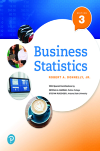 Business Statistics Plus Mylab Statistics with Pearson Etext -- 24 Month Access Card Package