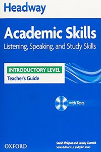 Headway Academic Skills: Introductory: Listening, Speaking, and Study Skills Teacher's Guide with Tests CD-ROM